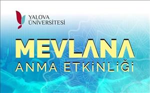 Mevlana'yı Anma Etkinliği-Mesnevi Şerhi ve Sema Zikr-i Şerifi